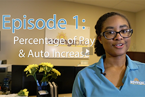 Episode 1: Percentage of Pay & Auto Increase